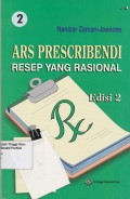 ARS PRESCRIBENDI : RESEP YANG RASIONAL 2