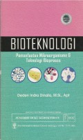 Bioteknologi Pemanfaatan Mikroorganisme dan Teknologi Bioproses