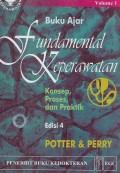 BUKU AJAR Fundamental keperawatan : Konsep, Poses dan Praktik Volume 1