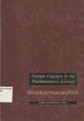 CURRENT CONCEPTS IN THE PHARMACEUTICAL SCIENCES : BIOPHARMACEUTICS