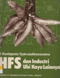 HFS dan Industri Ubi Kayu lainnya