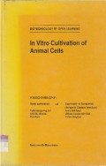 IN VITRO CULTIVATION OF ANIMAL CELLS