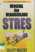 ISBD : Mengenal dan Menaggulangi STRES