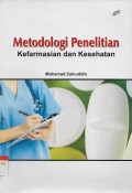 Metodologi Penelitian : Kefarmasian dan Kesehatan