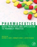 PHARMACEUTICS Basic Principles and Application to Pharmacy Practice