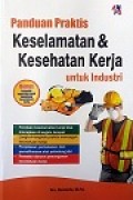 Panduan Praktis Keselamatan dan Kesehatan Kerja