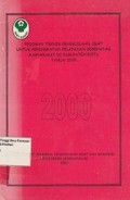 Pedoman Teknis Pengelolaan obat untuk peningkatan pelayanan kesehatan masyarakat di kabupaten / kota Tahun 2000