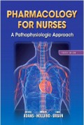 Pharmacology for Nurses A Pathophysiologic Approach