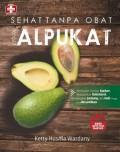 Sehat Tanpa Obat dengan Alpukat