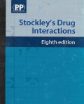 Stockley's Drug Interaction Eighth Edition