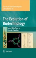 THE EVOLUTION OF BIOTECHNOLOGY