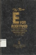 THE NEW E FOR ADDITIVES
