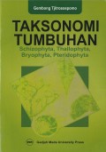 Taksonomi Tumbuhan Schizophyta, Thallophyta, Bryophyta, Pteridophyta