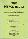THE MERCK INDEX : AN ENCYCLOPEDIA OF CHEMICALS, DRUGS, AND BIOLOGICALS