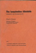 The Isoquinoline Alkaloids : Chemistry and Pharmacology