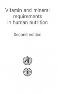 Vitamin and mineral requirements in human nutrition