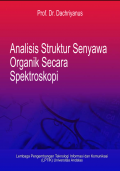 Analisis Struktur Senyawa Organik Secara Spektroskopi