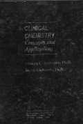 Clinical Chemistry : Concepts and Applications