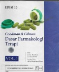 GOODMAN & GILMAN : DASAR FARMAKOLOGI TERAPI Volume 1 (2012)