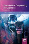 Pharmaceutical Compounding and Dispensing Second Edition