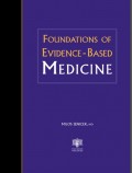 FOUNDATIONS OF EVIDENCE-BASED MEDICINE