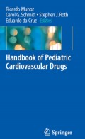 Handbook of Pediatric Cardiovascular Drugs