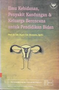 Ilmu kebidanan, Penyakit Kandungan dan Keluarga Berencana untuk Pendidikan Bidan
