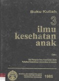 Ilmu Kesehatan Anak 1,2 dan 3