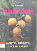 JERUK MANIS : Varietas, budidaya dan Pascapanen