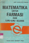 MATEMATIKA UNTUK FARMASI DAN ILMU-ILMU SEJENIS