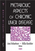 METABOLIC ASPECTS OF CHRONIC LIVER DISEASE