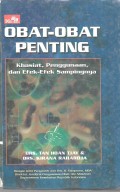 OBAT-OBAT PENTING : KHASIAT, PENGGUNAAN, DAN EFEK SAMPINGNYA Edisi 5