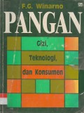 PANGAN : Gizi, Teknologi dan Konsumen