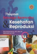 Pelayanan Keluarga Berencana dan Kesehatan Reproduksi