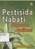 PESTISIDA NABATI : Ramuan dan Aplikasi