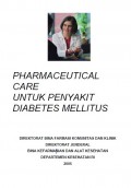 PHARMACEUTICAL CARE UNTUK PENYAKIT DIABETES MELLITUS