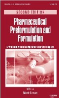 Pharmaceutical Preformulation and Formulation Second Edition