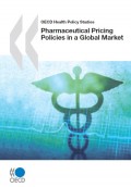 Pharmaceutical Pricing Policies in a Global Market