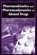 Pharmacokinetics and Pharmacodynamics of Abused Drugs
