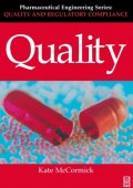 Pharmaceutical Engineering Series: Quality