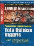 Accurate,Brief and Clear English Grammar : Tepat, Ringkas dan Jelas Pembahasan Lengkap Tentang TATA BAHASA INGGRIS