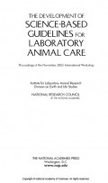 The Development of Science Based Guidelines for Laboratory Animal  Care (PROSIDING)